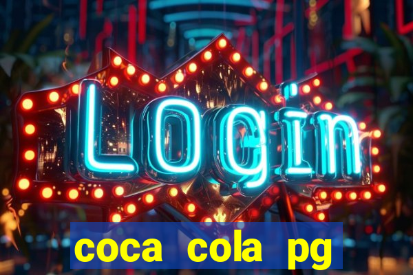 coca cola pg plataforma de jogos